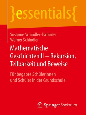 cover image of Mathematische Geschichten II – Rekursion, Teilbarkeit  und Beweise